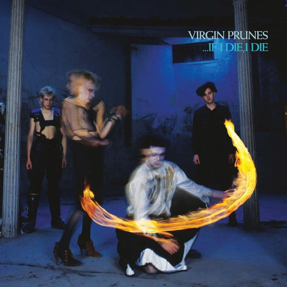the album cover for Virgin Prunes - If I Die I Die (Aniv)
