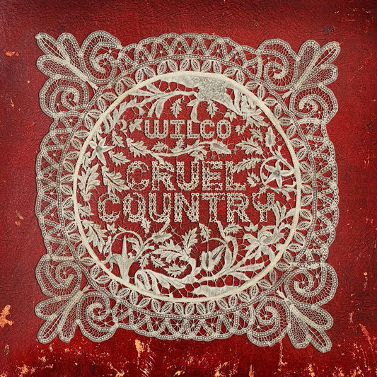 the album cover for Wilco - Cruel Country [2LP]
