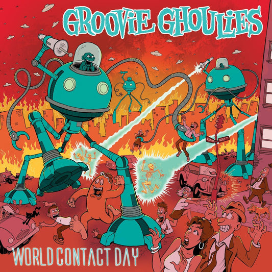 the album cover for Groovie Ghoulies - World Contact Day