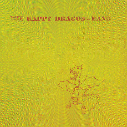 the album cover for The Happy Dragon Band - The Happy Dragon Band [RSD 2023] []