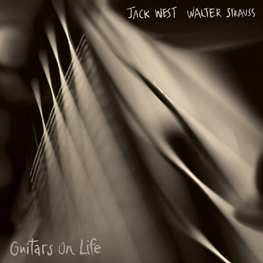 the album cover for Jack West  / Strauss,Walter - Guitars On Life (Gate)