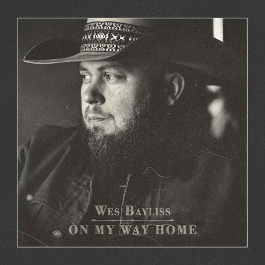 the album cover for Wes Bayliss - On My Way Home