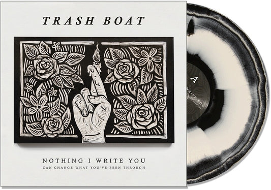 the album cover for Trash Boat - Nothing I Write You Can Change What You've Been
