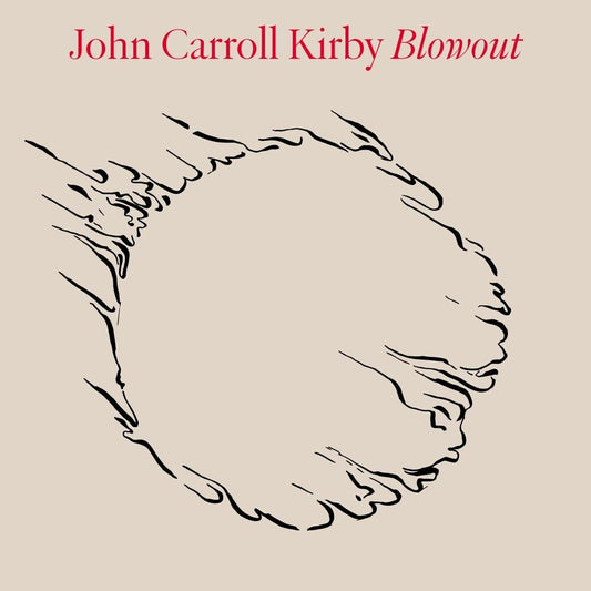 the album cover for John Carroll Kirby - Blowout [2LP]