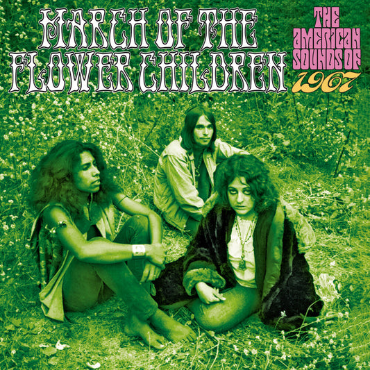 the album cover for March Of The Flower Children: American Sounds Of - March Of The Flower Children: American Sounds Of