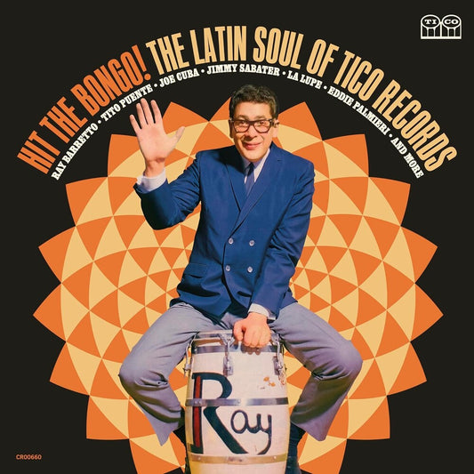 the album cover for Various Artists - Hit The Bongo! The Latin Soul of Tico Records [2LP]