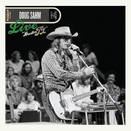 the album cover for Doug Sahm - Live From Austin Tx [Clear Vinyl] (Gate) (Grn) [Limited Edition]