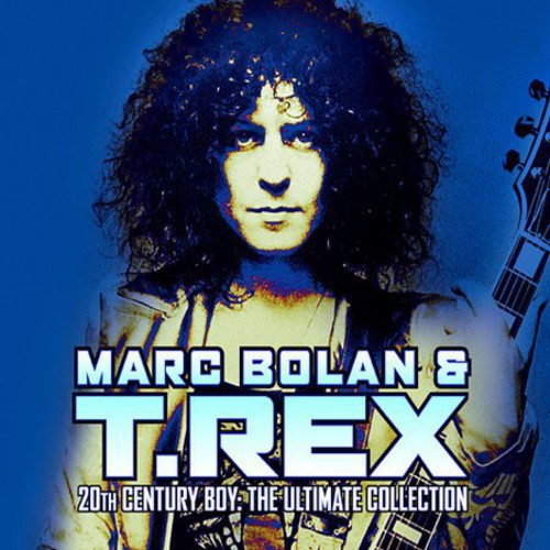the album cover for T. Rex - 20th Century Boy: Ultimate Coll