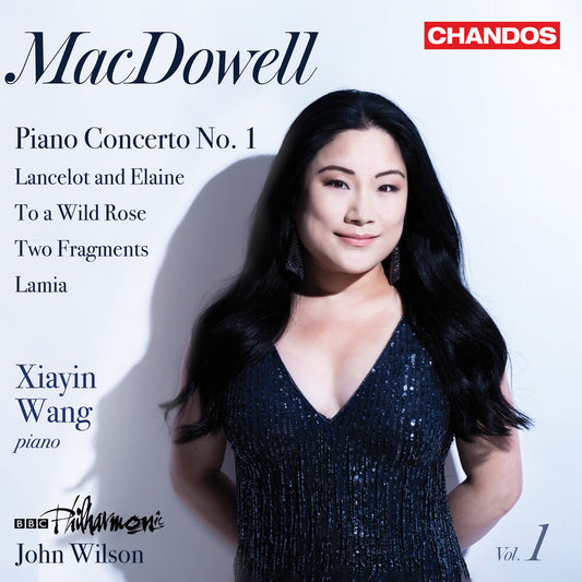 the album cover for Macdowell / Wang / Bbc Philharmonic - Orchestral Works Vol. 1