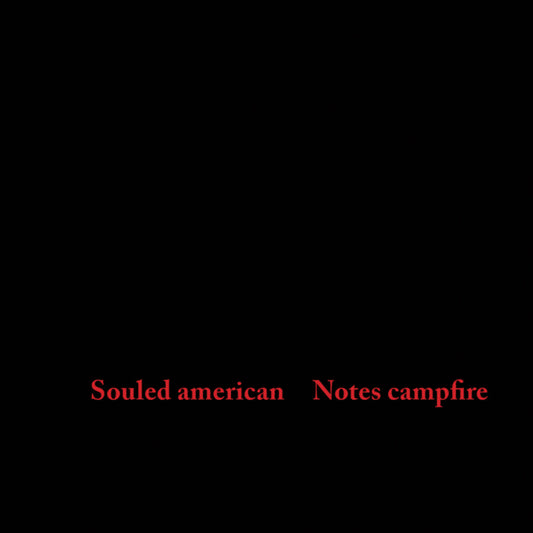 the album cover for Souled American - Notes Campfire [Reissue]