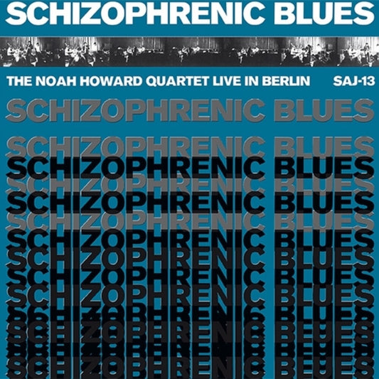 the album cover for Noah Howard - Schizophrenic Blues