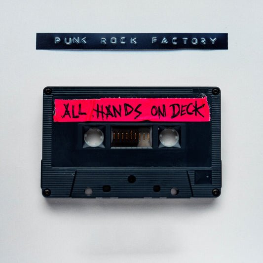 the album cover for Punk Rock Factory - All Hands on Deck [LP Black pink splatter]