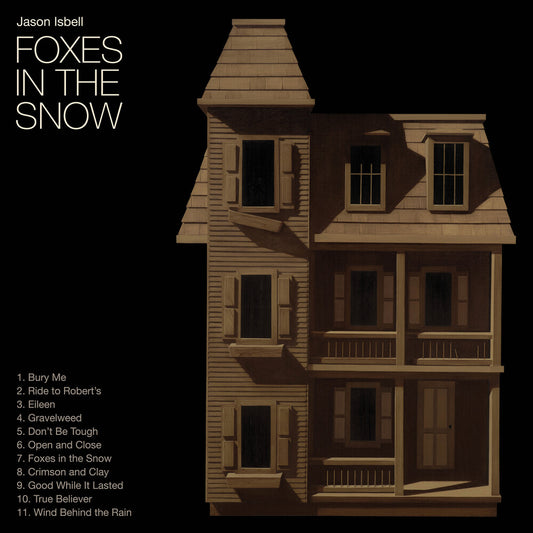 the album cover for Jason Isbell - Foxes in the Snow [Compact disc]