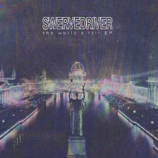 the album cover for Swervedriver - World's Fair [Colored Vinyl] (Ep) (Org)