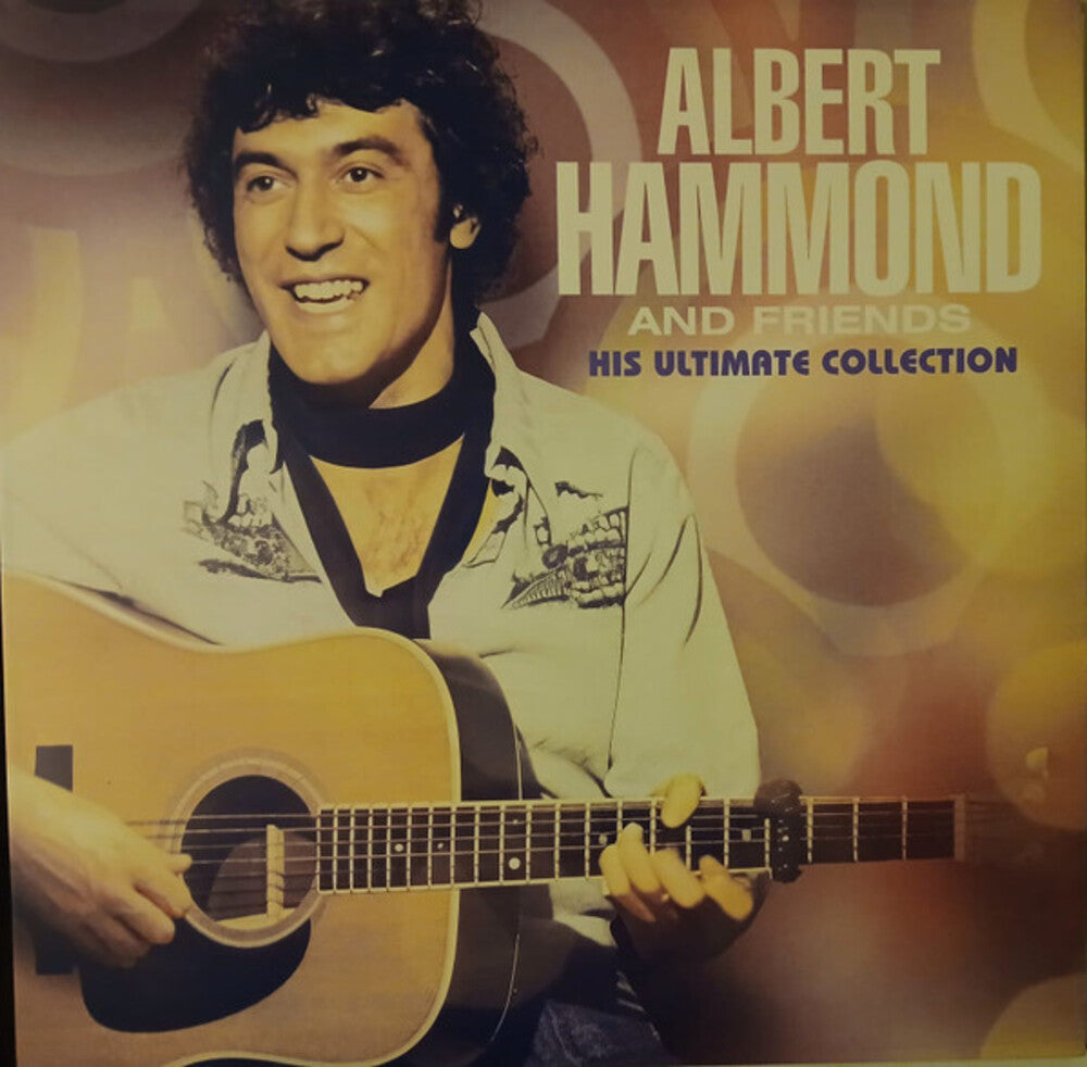 the album cover for Albert Hammond  & Friends - His Ultimate Collection (Ofgv) (Hol)