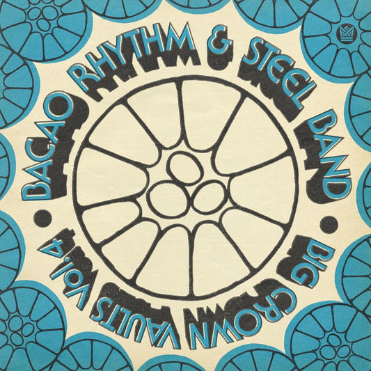 the album cover for Bacao Rhythm & Steel Band - Big Crown Vaults Vol. 4 - Blue (Blue) [Colored Vinyl]