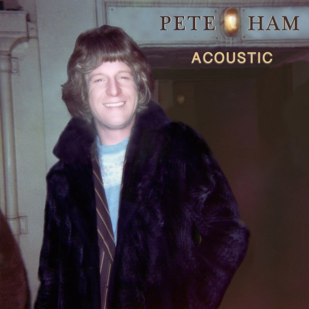 the album cover for Pete Ham - Acoustic [Limited Edition]