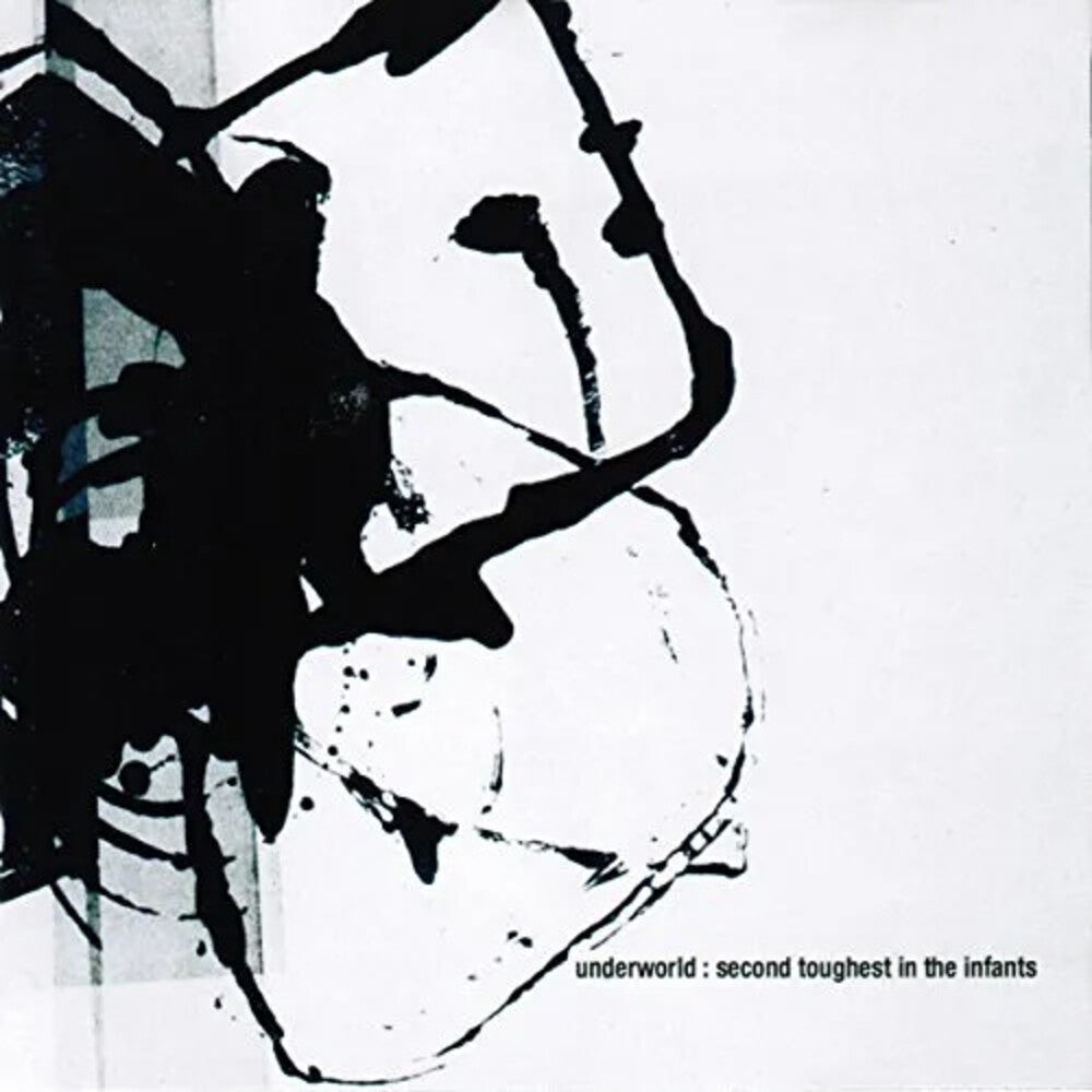 the album cover for Underworld - Second Toughest In The Infants [With Booklet] [Digipak]