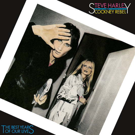 the album cover for Steve Harley  & Cockney Rebel - Best Years Of Our Lives (50th Anniversary) (Aniv)