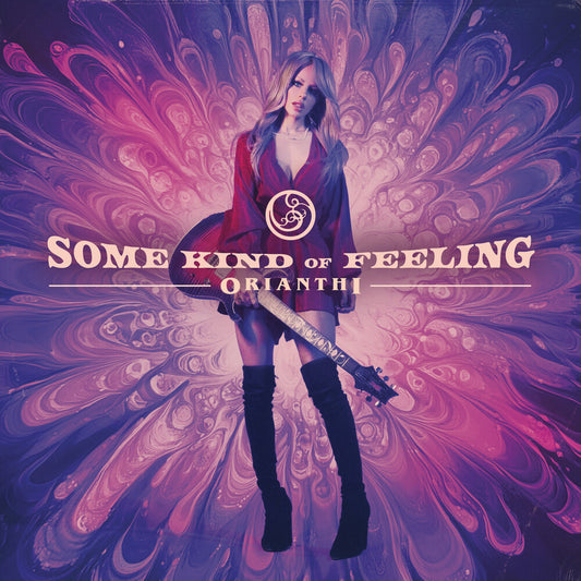 the album cover for Orianthi -  Some Kind of Feeling [CD]
