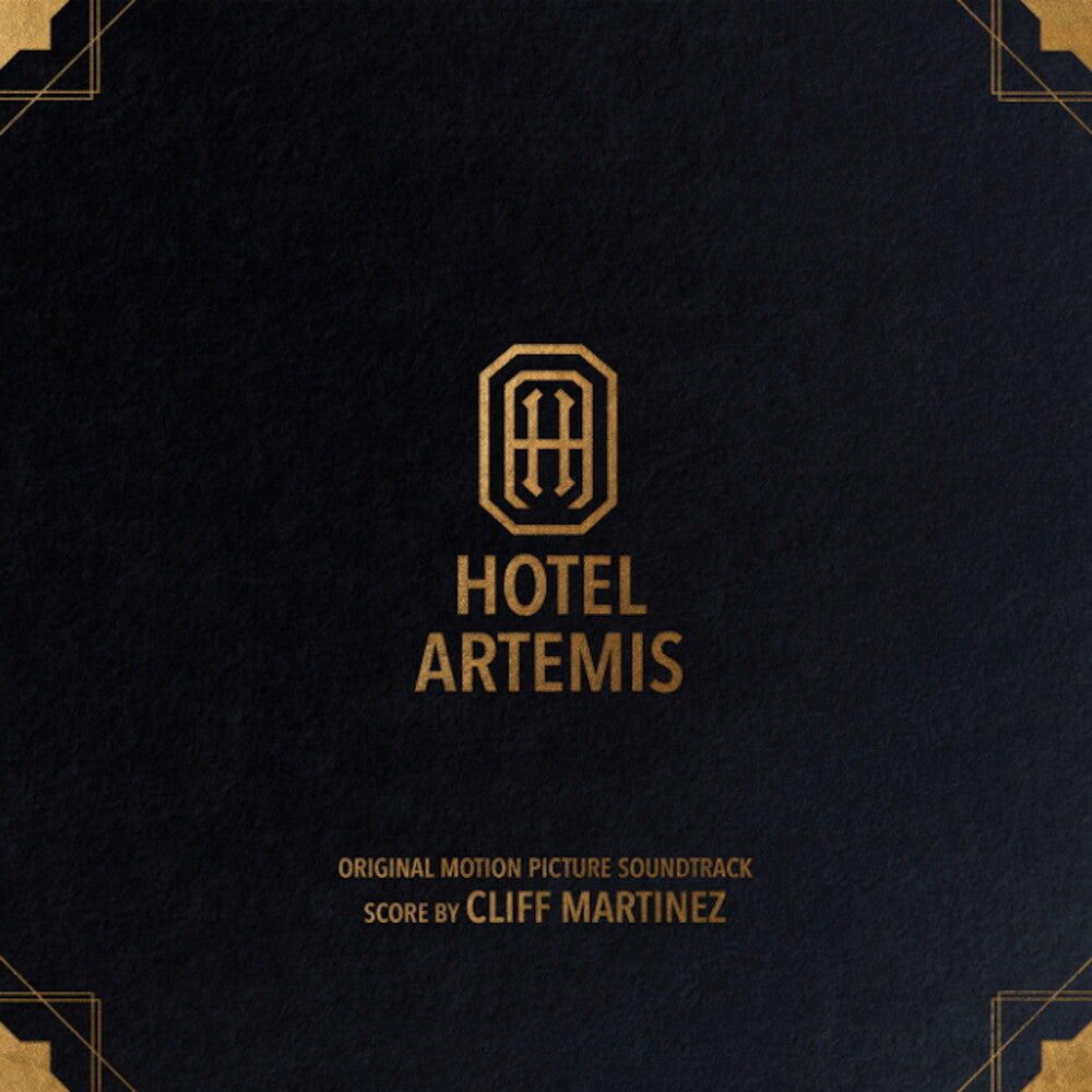 the album cover for Cliff Martinez  (Colv) - Hotel Artemis - O.S.T. [Colored Vinyl]