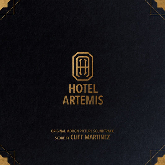 the album cover for Cliff Martinez  (Colv) - Hotel Artemis - O.S.T. [Colored Vinyl]