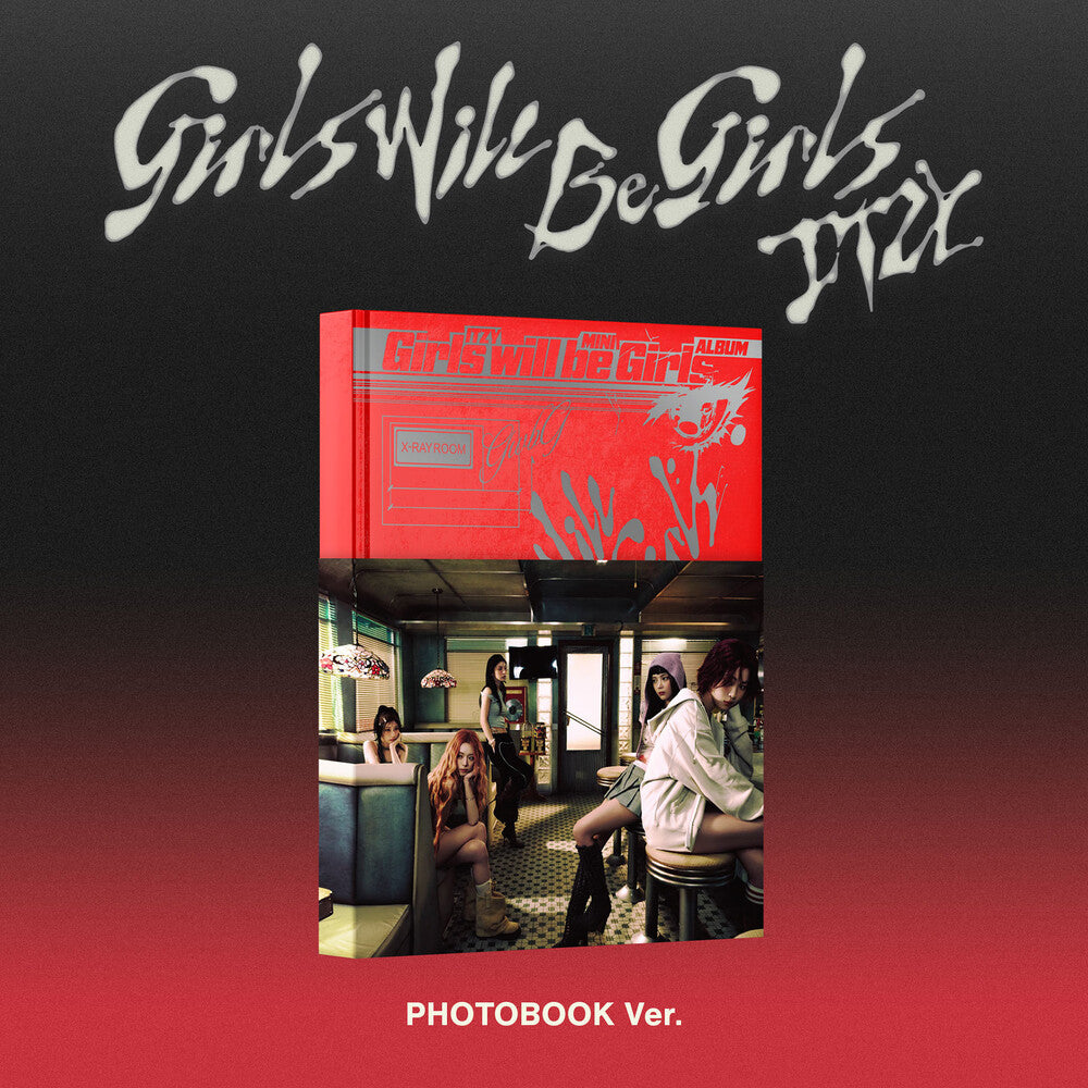 the album cover for ITZY - Girls Will Be Girls [Photobook Ver.]