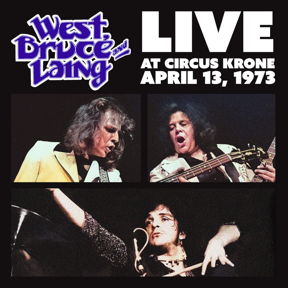 the album cover for Bruce West  & Laing - Live At Circus Krone Frankfurt Germany April 13 73