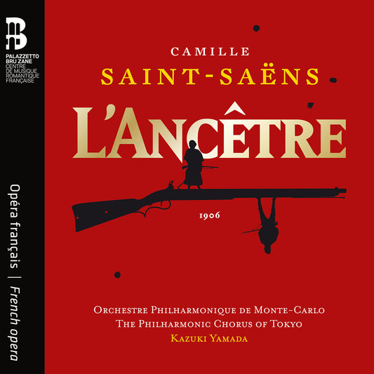 the album cover for Orchestre Philharmonique De Monte-Carlo - Camille Saint-Saens: L'ancetre