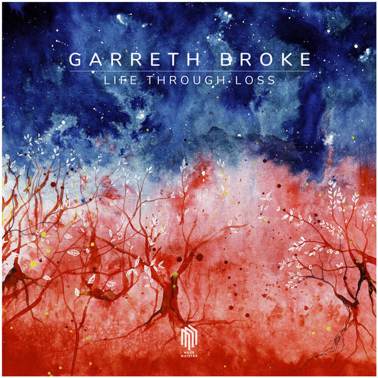 the album cover for Garreth Broke - Life Through Loss