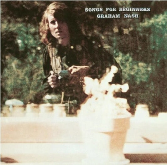 the album cover for Graham Nash - Songs For Beginners (Gate) [180 Gram]