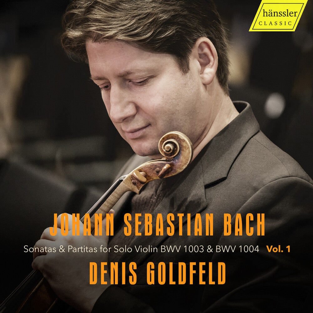 the album cover for Denis Goldfeld - J.S. Bach: Sons & Partitas For Solo Vn Bwv 1003 &