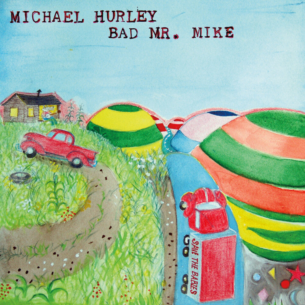 the album cover for Michael Hurley - Bad Mr. Mike