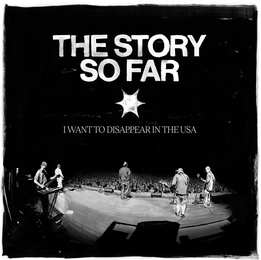 the album cover for The Story So Far - I Want To Disappear In The USA