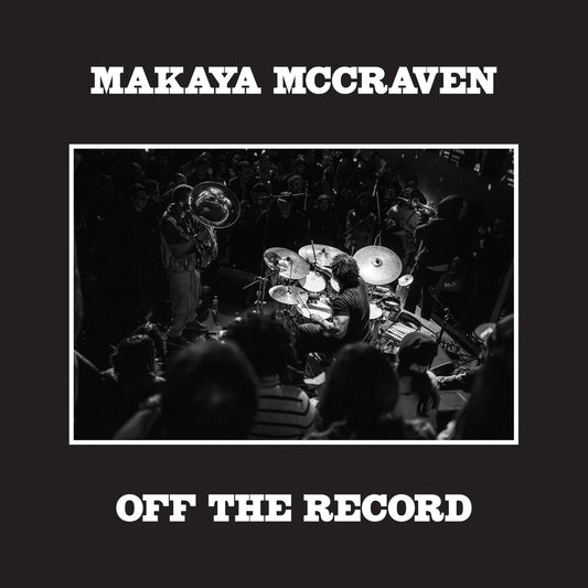 the album cover for Makaya McCraven - Off The Record [2 LP]