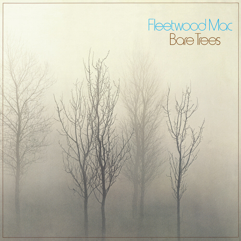 the album cover for Fleetwood Mac - Bare Trees (Rhino Reserve) (Rktbr25) (Brick & Mortar Exclusive)