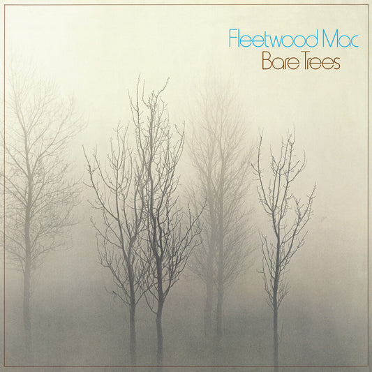 the album cover for Fleetwood Mac - Bare Trees (Rhino Reserve) (Rktbr25) (Brick & Mortar Exclusive)