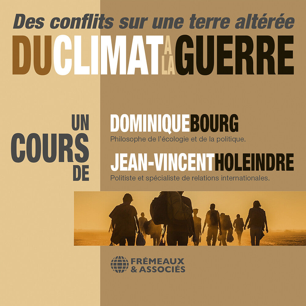the album cover for Dominique Bourg - Du Climat A La Guerre - Des Conflits Sur Une Terre
