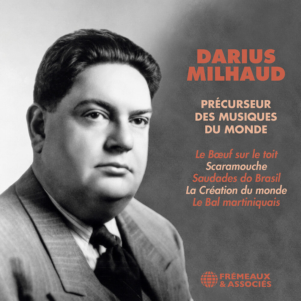 the album cover for Darius Milhaud - Darius Milhaud - Precurseur Des Musiques Du Monde