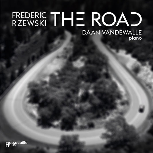 the album cover for Daan Vandewalle - Frederic Rzewski: The Road