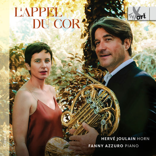 the album cover for Herve Joulain - L'appel Du Cor - Works For Horn & Piano