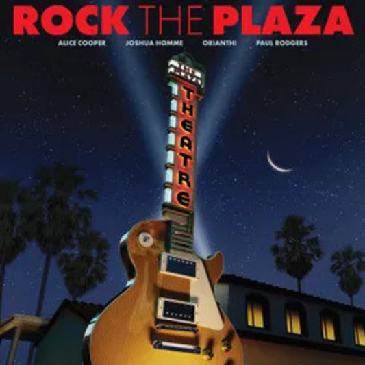 the album cover for Various Artists - Rock The Plaza: Concert To Save The Historic Plaza Theatre In Palm Springs [RSD Black Friday 2025]