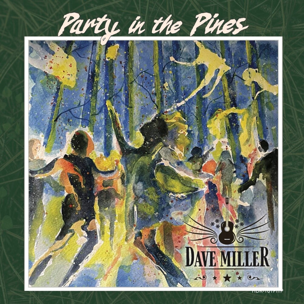 the album cover for Dave Miller - Party In The Pines