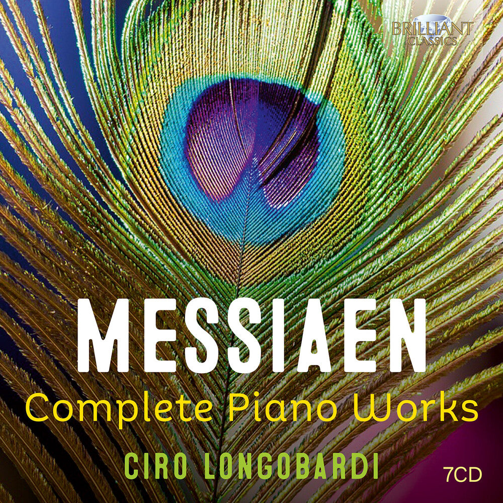 the album cover for Ciro Longobardi - Messiaen: Complete Pno Works