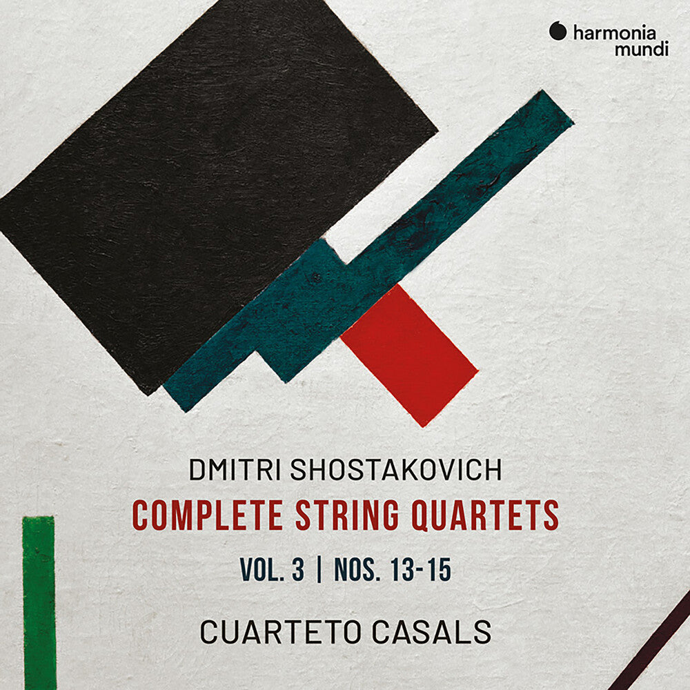 the album cover for Cuarteto Casals - Shostakovich: Complete String Quartets 3