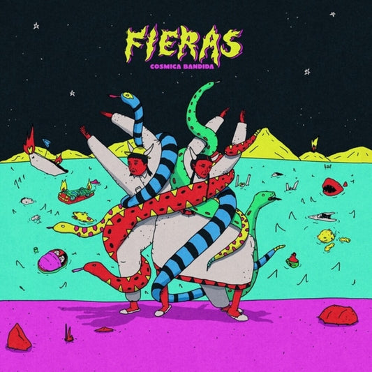 the album cover for Cosmica Bandida - Fieras