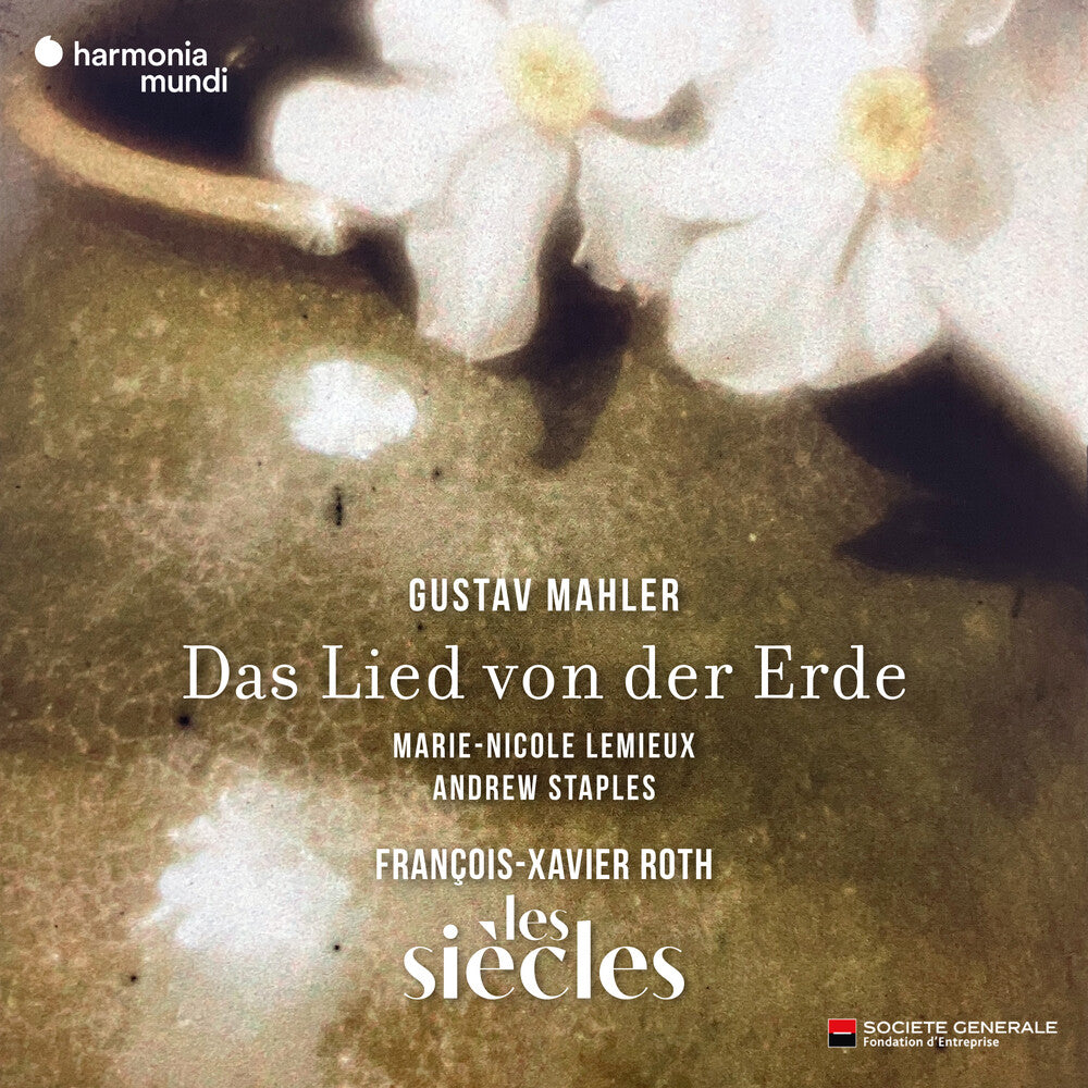 the album cover for Les Siecles  / Roth,Francois-Xavier - Mahler: Das Lied Von Der Erde