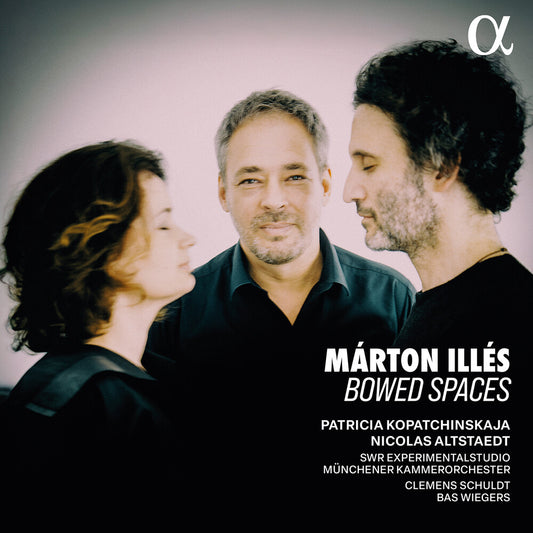 the album cover for Patricia Kopatchinskaja - Marton Illes: Bowed Spaces