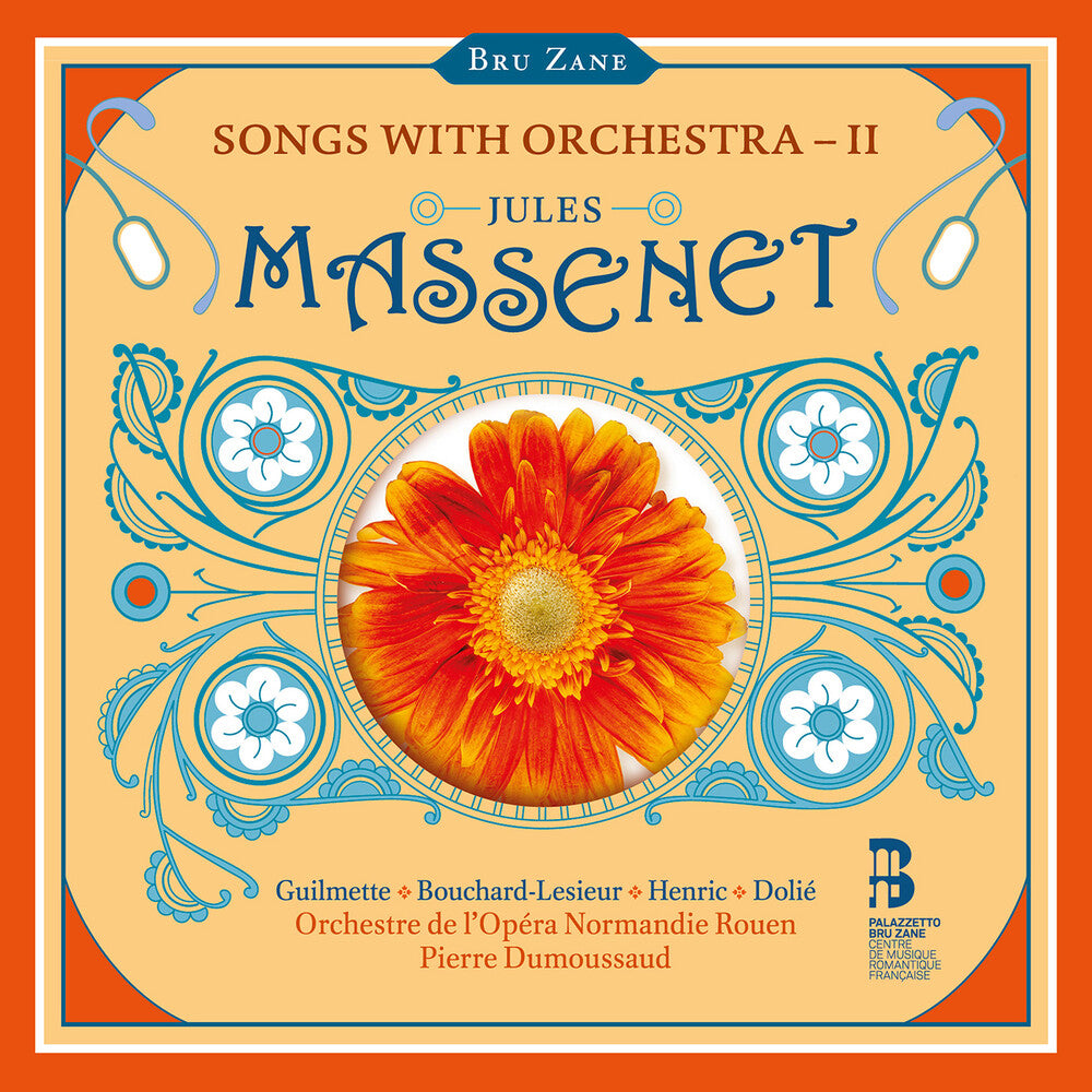 the album cover for Orchestre De L'opera Normandie Rouen - Massenet: Songs With Orchestra Vol. 2