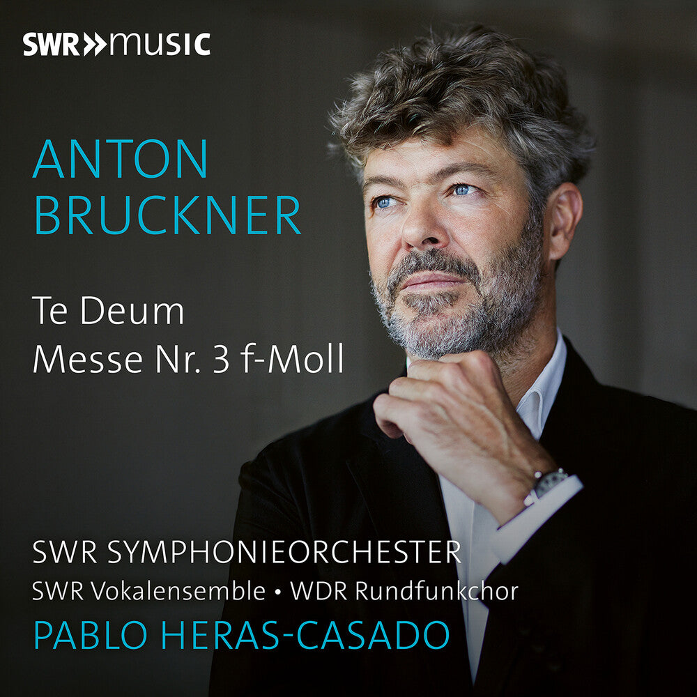 the album cover for SWR Symphonieorchester - Bruckner: Te Deum & Mass No. 3